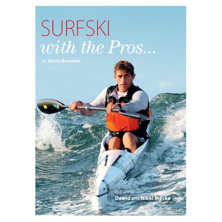 Surfski for the Pros by Kevin Brunette